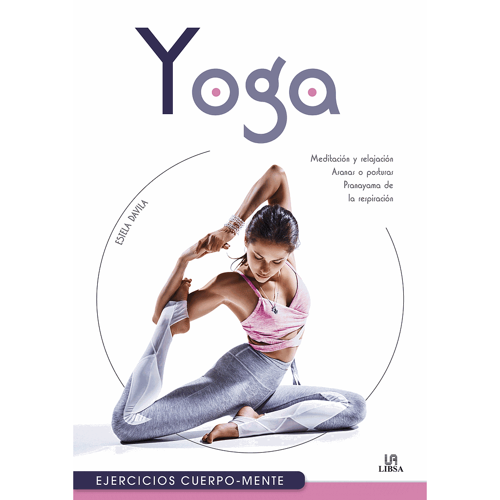 LIBRO YOGA EJERCICIOS CUERPO-MENTE (LIBSA) 1