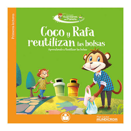 LIBRO COCO Y RAFA REUTILIZAN LAS BOLSAS MUNDICROM (PL) 1