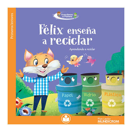 LIBRO FELIX ENSEÑA A RECICLAR MUNDICROM (PL) 1