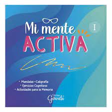 LIBRO MI MENTE ACTIVA I EDIC.GAUDI  1