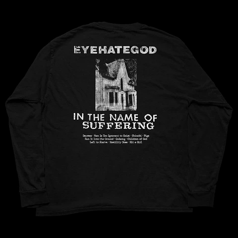 Eyehategod - In The Name Of Suffering - Long Sleeve T-Shirt