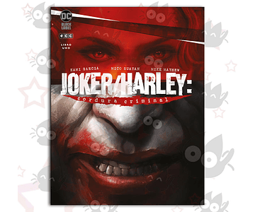 Joker/Harley: Cordura Criminal - Libro Uno