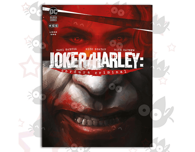Joker/Harley: Cordura Criminal - Libro Uno