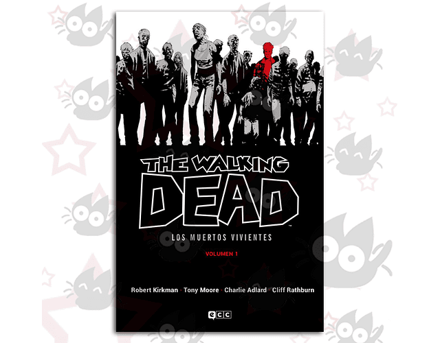 The Walking Dead Vol. 01  - Los Muertos Vivientes