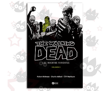 The Walking Dead Vol. 03 - Los Muertos Vivientes