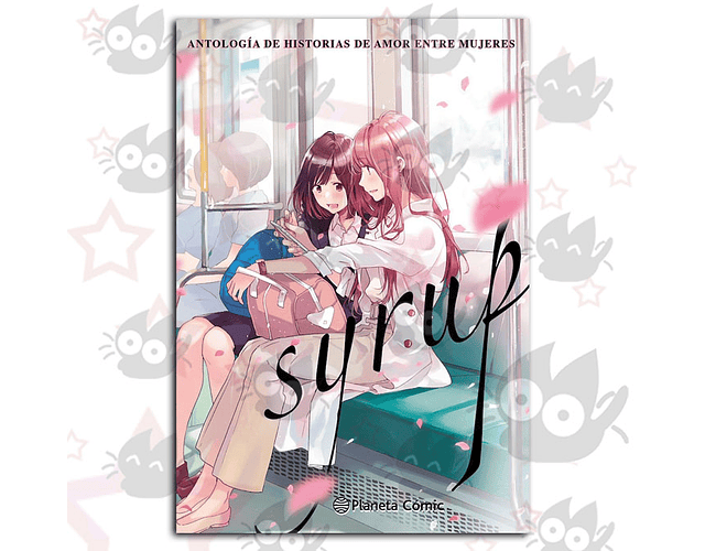 Syrup Vol. 01. Antología de Historias de Amor Entre Mujeres