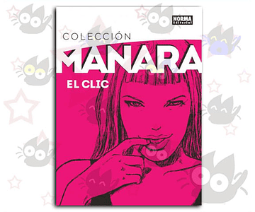 Colección Manara Vol. 1 : El Clic - Edición Integral
