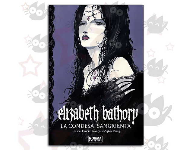 Elizabeth Bathory: La Condesa Sangrienta