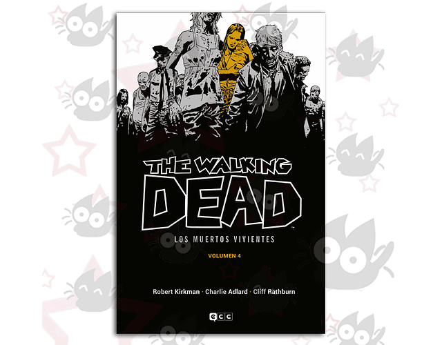 The Walking Dead Vol. 04  - Los Muertos Vivientes