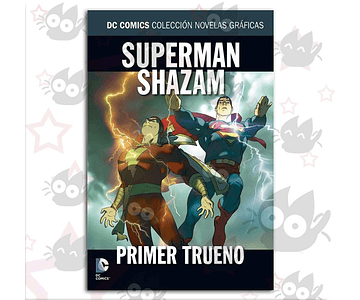 DC Comics Colección Novelas gráficas Vol. 12 - Superman / Shazam: Primer Trueno