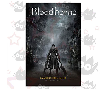 Bloodborne Vol. 01 - La Muerte Del Sueño