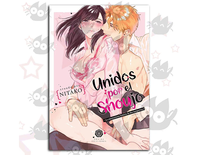 Unidos por el Shoujo - La Calenturienta Historia de dos Inexpertos