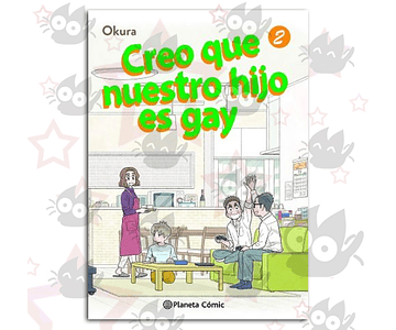 Creo Que Nuestro Hijo Es Gay Vol. 02