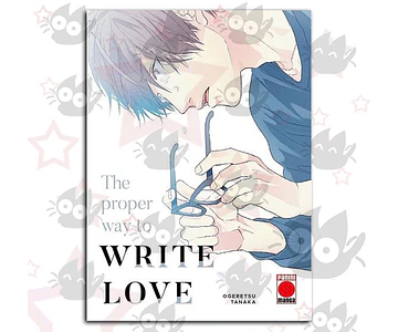 The Proper Way to Write Love