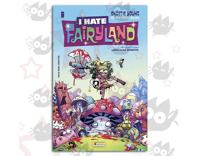 I Hate Fairyland Vol. 01