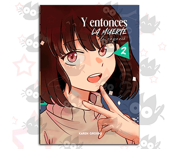 Y Entonces La Muerte Le Conoció Vol. 02