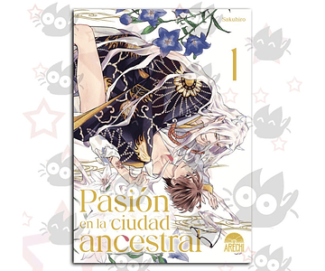 Pasión en la Ciudad Ancestral Vol. 01 - O