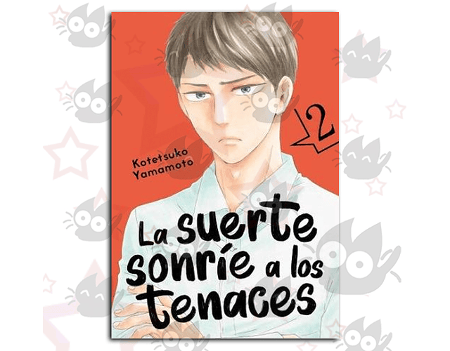 La Suerte Sonríe a los Tenaces Vol. 02