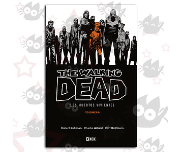 The Walking Dead Vol. 06  - Los Muertos Vivientes
