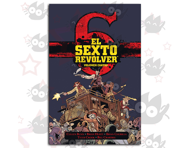 El Sexto Revólver Vol. 04