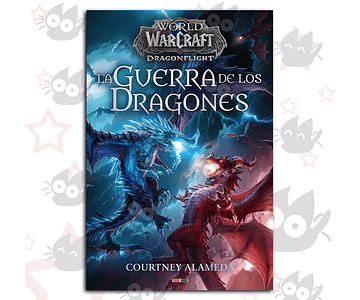 World of Warcraft Dragonflight: La Guerra de Los Dragones