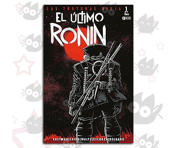 Las Tortugas Ninja: El último Ronin No. 01