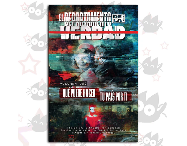 El Departamento de la Verdad Vol. 05. Qué puede hacer tu país por Ti