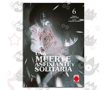 Una Muerte Asfixiante y Solitaria Vol. 06