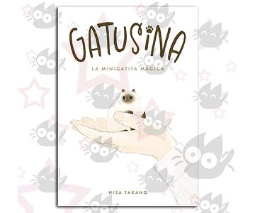 Gatusina: La Minigatita Mágica
