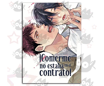 ¡Comerme No Estaba en el Contrato! 