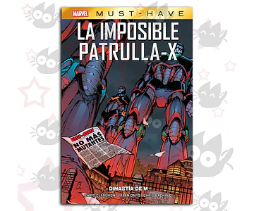 Marvel Must Have. La Imposible Patrulla-X 4 Dinastía de M 