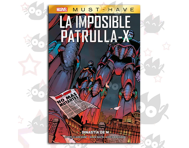 Marvel Must Have. La Imposible Patrulla-X 4 Dinastía de M 