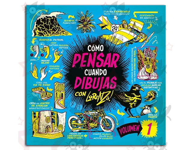 Cómo Pensar Cuando Dibujas Vol. 01