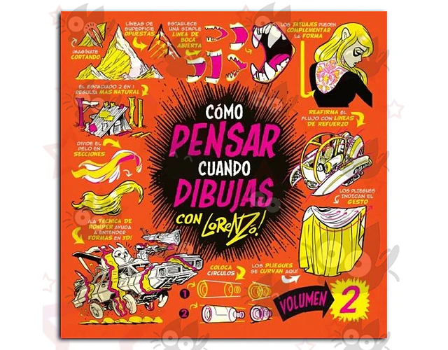 Cómo Pensar Cuando Dibujas Vol. 02