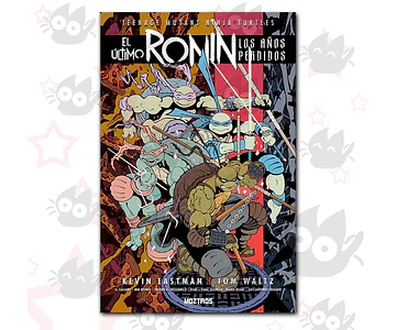 Tortugas Ninja El Último Ronin  - Los Años Perdidos