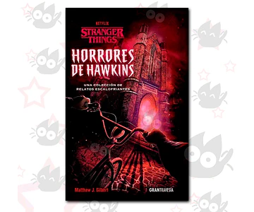 Stranger Things Horrores de Hawkins