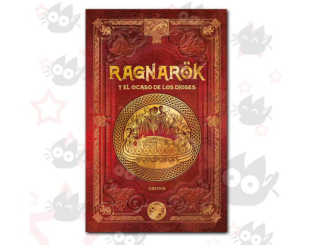Mitos Nórdicos vol. 04 - RAGNARÖK y el ocaso de los dioses