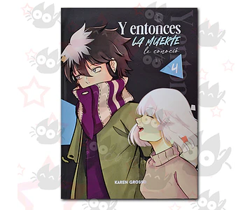 Y Entonces La Muerte Le Conoció Vol. 04