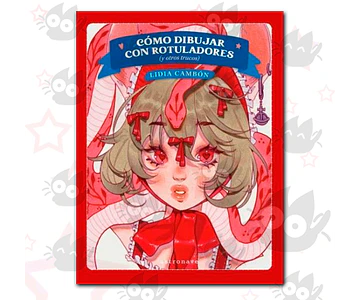 Cómo dibujar con Rotuladores (y otros trucos)