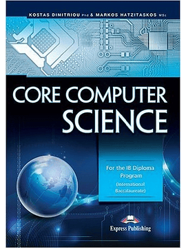 Core Computer Science for the IB Diploma