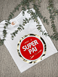 T shirt Super Pai  - Thumbnail 1