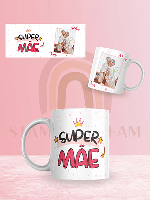 Caneca Super Mãe 