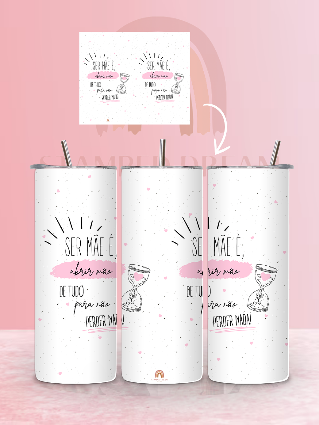 Copo Térmico “ Ser Mãe é… “ 1