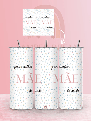 Copo Térmico “Para a Melhor Mãe do Mundo” - floral