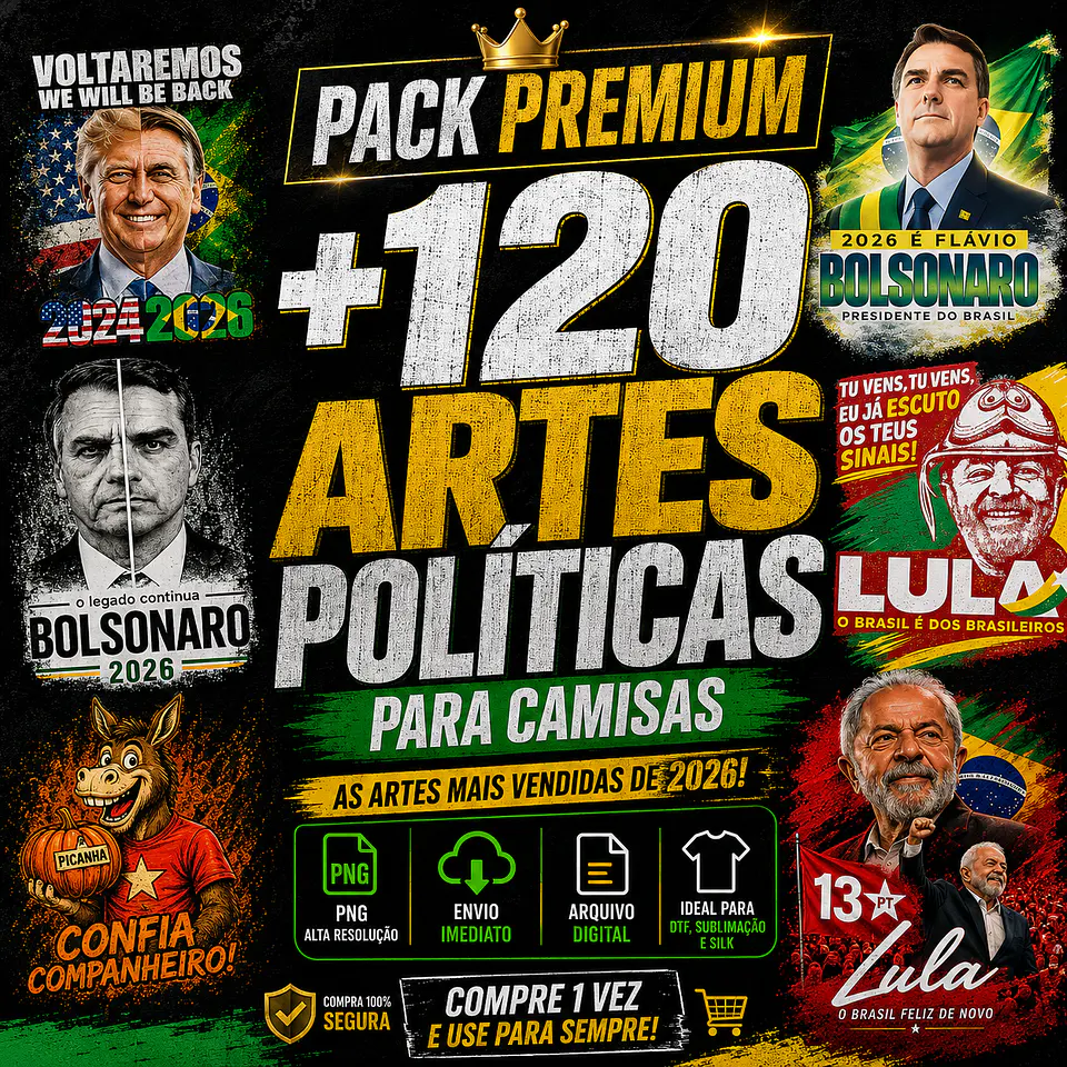 +120 Artes Selecionadas Políticas 2026 para Camisas | Pack Premium PNG  19