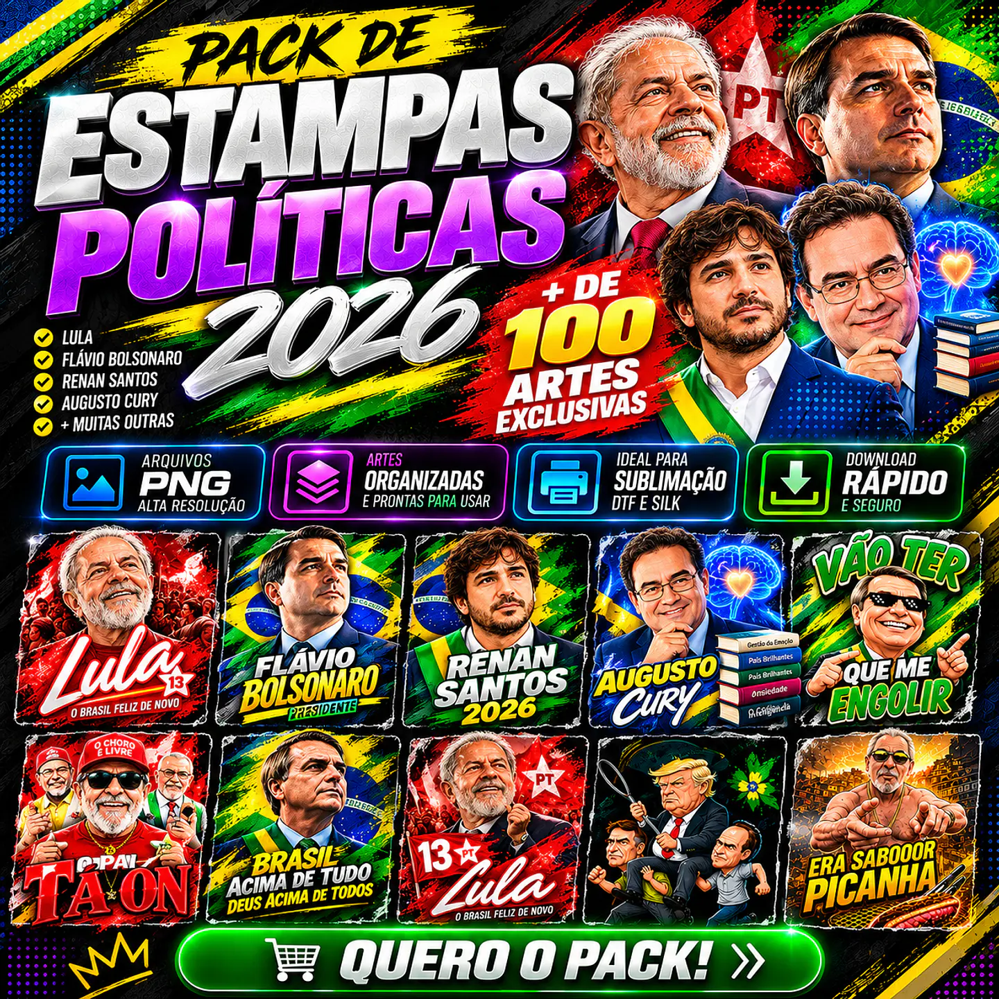 PACK POLÍTICO 2026 LULA • FLÁVIO • RENAN • AUGUSTO CURY +100 ESTAMPAS PRONTAS PARA USA 1