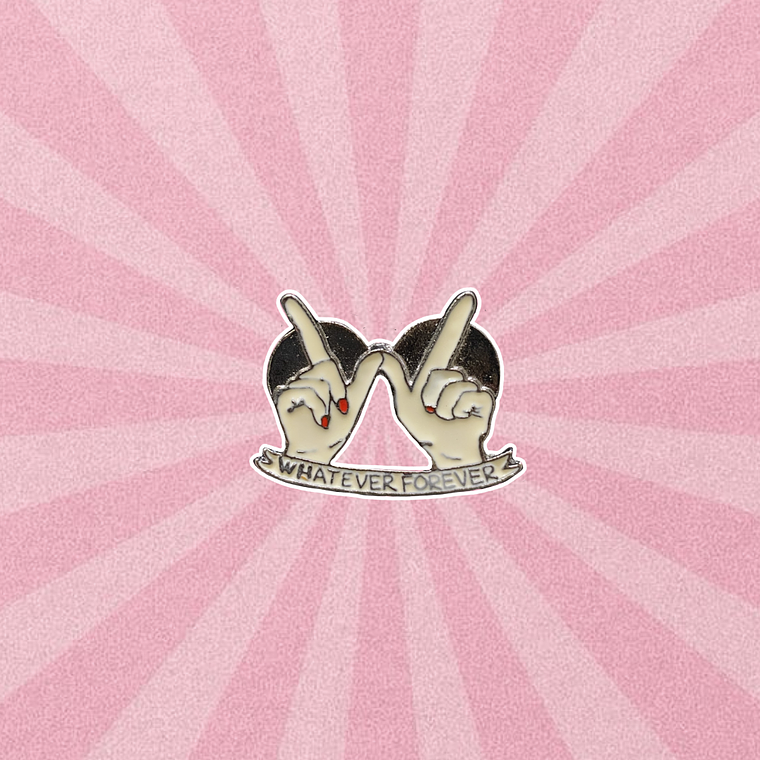 Pin Whatever Forever 1