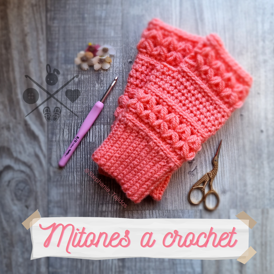 Mitones a Crochet - Tutorial gratuito