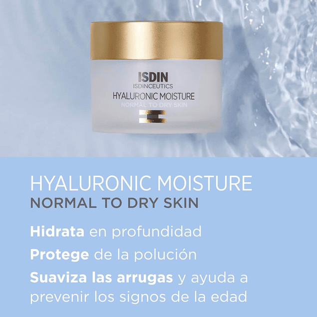 HYALURONIC MOISTURE PIEL NORMAL A SECA