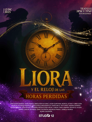 Liora Y El Reloj De Las Horas Perdidas - Musical
